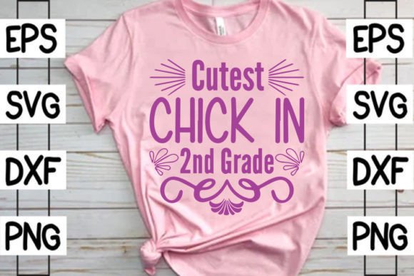 Cutest Chick in 2nd Grade: A Back-to-School Favorite
