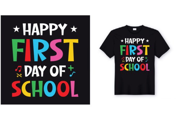 Happy First Day of School T-shirt: A Fun and Functional Back-to-School Essential