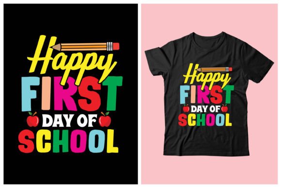 Happy First Day School: The Perfect Back to School T-Shirt Design for Your Business or POD Store