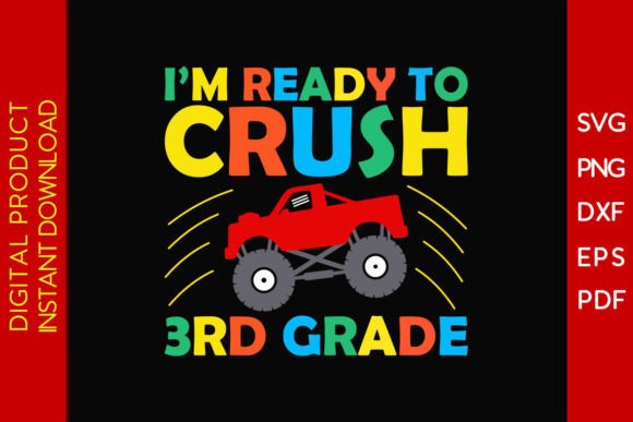 I'm Ready to Crush 3rd Grade SVG Design