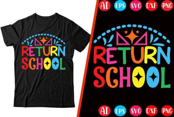 Return School T-shirt Design
